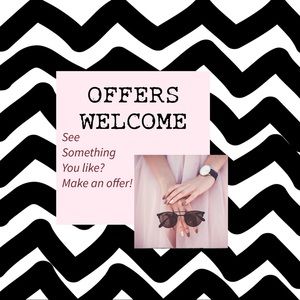 Offers welcome!